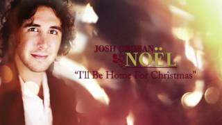 Watch Josh Groban Ill Be Home For Christmas video