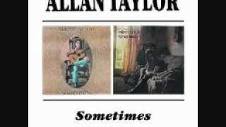 Watch Allan Taylor Let Me Be video