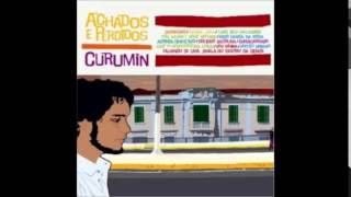 Curumin Achados E Perdidos 2005 Full Album Curumin Achados E Perdidos 2005 Full Album