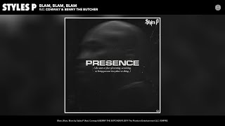 Watch Styles P Blam Blam Blam feat Conway  BENNY The BUTCHER video