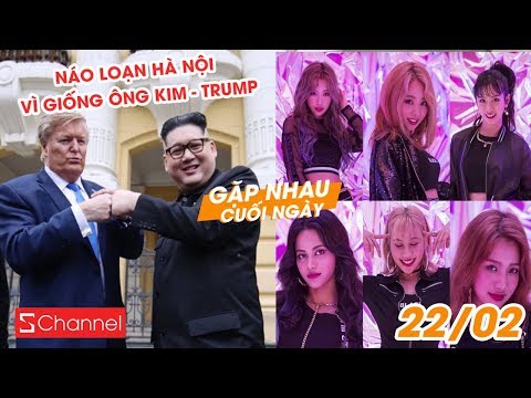 Náo loạn Hà Nội vì giống ông Kim - Trump | Nhóm nhạc Kpop có người Việt tung MV debut - GNCN 20/2