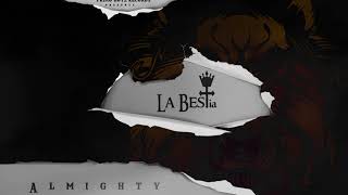 Tbt - Almighty (Ft. Ñengo Flow) | La Bestia