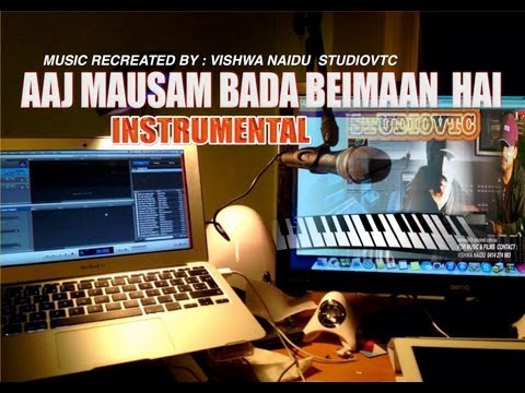 AAJ MAUSAM BADA BEIMAAN HAI INSTRUMENTAL MUSIC STUDIOVTC AUSTRALIA...