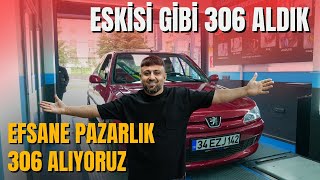 Yeniden Peugeot 306 Aliyorum I Pazarlık Videosu I Yamanlar Oto Ekspertiz Ordu