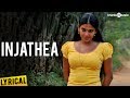 Injathea Official Full Song - Nedunchalai