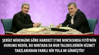 Şeriat Mihengine Göre Hareket Etme Noktasında Fetönün Durumu Nedir?