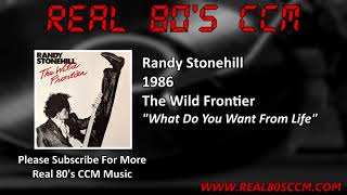 Watch Randy Stonehill What Do You Want From Life video