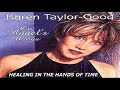 Karen Taylor-Good - Healing In The Hands Of Time