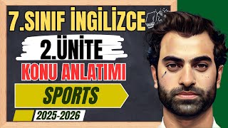 7.Sinif İngi̇li̇zce 2.Üni̇te Konu Anlatimi 2025 Sports