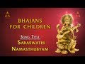 Bhajans For Children - Saraswathi Nam... Bhajans For Children - Saraswathi Nam...