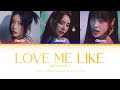 Love Me Like Video preview