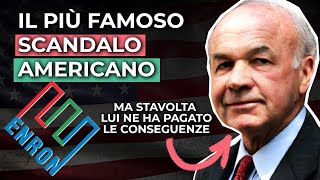 Enron Lo Scandalo Che Ha Sconvolto Gli Stati Uniti
