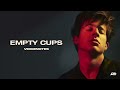 Empty Cups Video preview