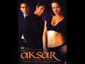 Aksar (2006) | Full Movie | Emraan Hashmi | Udita Goswami | Dino Morea |