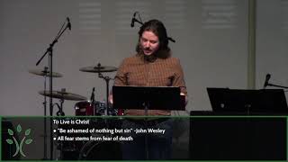 To Live is Christ (Sermon 9/19)