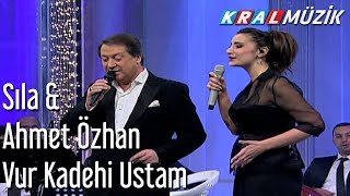Ahmet Özhan & Sıla - Vur Kadehi Ustam