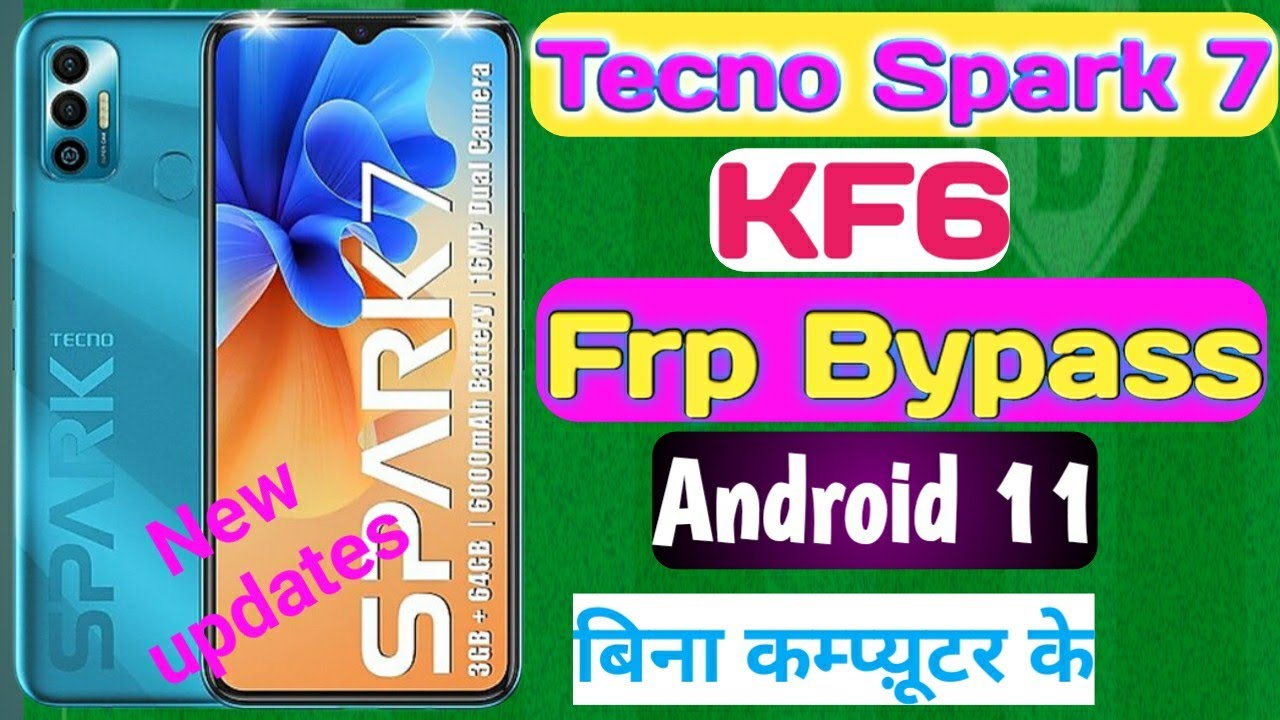 Tecno Spark 7 Frp Bypass Android 11 । Tecno KF6 Frp Tecno Spark 7 Frp Bypass Android 11 । Tecno KF6 Frp