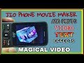 jio phone me photo se video kaise banaye with music, text effect | jio phone video maker app