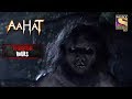 The Haunted Jungle | Horror Hours | Aahat | Full Episode