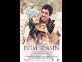 Evim Sensin Film Müzikleri - Sevebilir Misin - Yıldıray Gürgen & Özcan Deniz