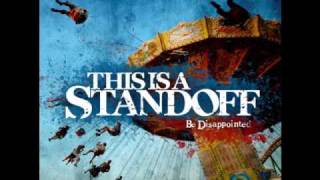 Watch This Is A Standoff Go With Me video