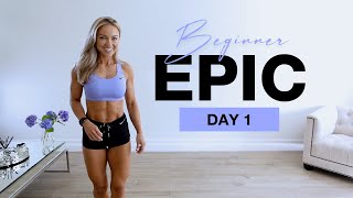 DAY 1 of Beginner EPIC | No Equipment Lower Body Workout