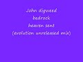 john digweed bedrock heaven scent evolution unreleased mix