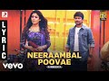 Nannbenda - Neeraambal Poovae Lyric | Udhayanidhi Stalin, Nayanthara