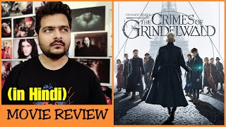 Fantastic Beasts: The Crimes of Grindelwald - Movie Review