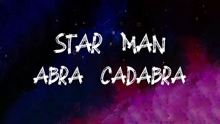 Watch Abra Cadabra Star Man feat Gabzy video