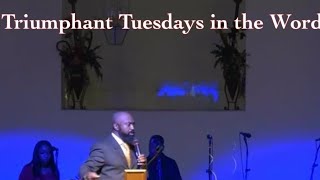 Triumphant Tuesdays in the Word 11.15.22