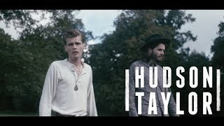 Watch Hudson Taylor Feel It Again video