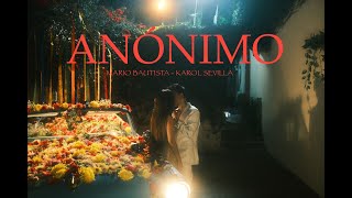 Anónimo - Mario Bautista ft. Karol Sevilla (Versión Mario)