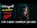Top 5 Scariest Horror Movies You can't Watch Alone Telugu #horror
