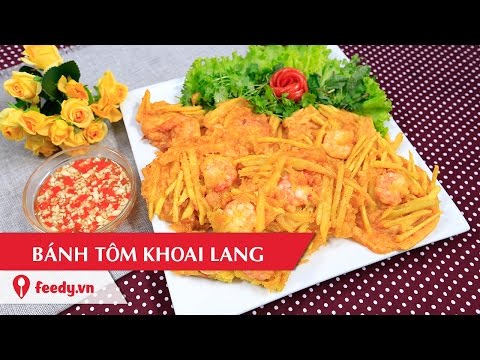 Hướng dẫn cách làm bánh tôm khoai lang - Sweet potato pancake with shrimp với #Feedy