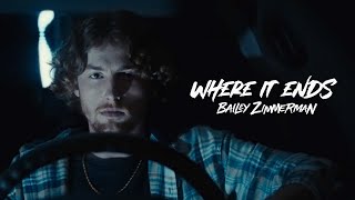 Watch Bailey Zimmerman Where It Ends video