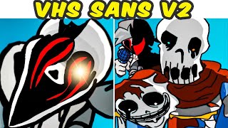 Fnf Fnf Vs Vhs Sans Full Week V2 Undertale Fnf Modscarycreepypasta Friday Night Funkin