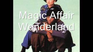Watch Magic Affair Wonderland video