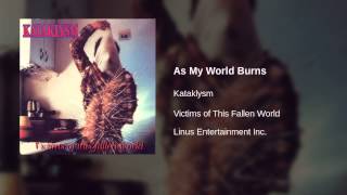 Watch Kataklysm As My World Burns video