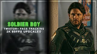 Soldier Boy Twixtor With Face Tracking 2K 60Fps Upscaled