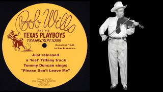 Watch Bob Wills Please Dont Leave Me video