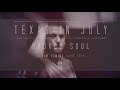 Texas In July "Broken Soul"