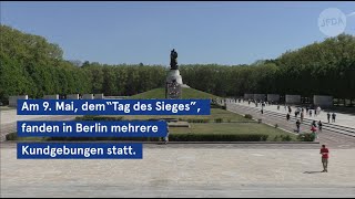 Kundgebungen zum “Tag des Sieges” in Berlin am 09.05.2022