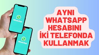 WhatsApp Web Yöntemiyle Aynı Whatsapp Hesabını İki Cihazda Kullanmak