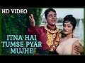 Itna Hai Tumse Pyar Full Song (HD) | Suraj Songs 1966 | Mohammed Rafi Hits | Shankar Jaikishan Songs
