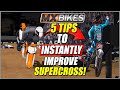 5 TIPS To INSTANTLY IMPROVE At Supercross In MX Bikes (From A Pro)