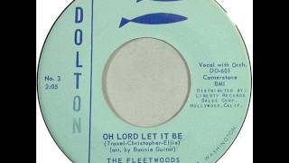 Watch Fleetwoods Oh Lord Let It Be video