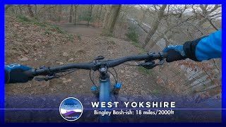 WEST YORKSHIRE MTB: Bingley Bash-ish (18 miles/2,000ft