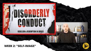 "Self-Image" | Disorderly Conduct