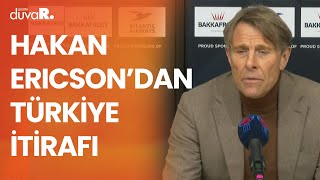 Faroe Adaları Teknik Direktörü Hakan Ericson'dan Türkiye itirafı! \